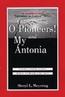 Image for Understanding O Pioneers! and My Antonia