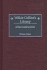 Image for Wilkie Collins&#39;s Library