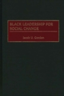 Image for Black Leadership for Social Change