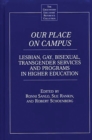 Image for Our place on campus  : lesbian, gay, bisexual, transgender services and programs in higher education