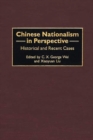 Image for Chinese Nationalism in Perspective : Historical and Recent Cases