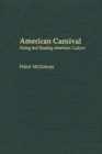 Image for American Carnival : Seeing and Reading American Culture