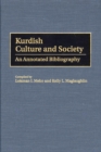 Image for Kurdish Culture and Society : An Annotated Bibliography