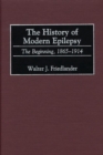 Image for The History of Modern Epilepsy
