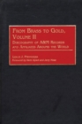 Image for From Brass to Gold, Volume II : Discography of A&amp;M Records and Affiliates Around the World