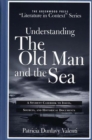 Image for Understanding The Old Man and the Sea : A Student Casebook to Issues, Sources, and Historical Documents