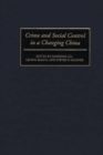 Image for Crime and Social Control in a Changing China