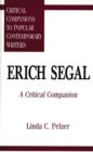 Image for Erich Segal: a critical companion