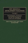 Image for New Regional Development Paradigms : Volume 3, Decentralization, Governance, and the New Planning for Local-Level Development