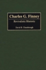 Image for Charles G. Finney : Revivalistic Rhetoric