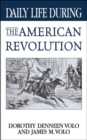 Image for Daily life during the American Revolution