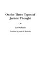 Image for On the Three Types of Juristic Thought
