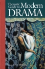 Image for Thematic Guide to Modern Drama