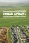 Image for Urban sprawl  : a comprehensive reference guide