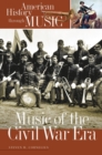 Image for Music of the Civil War Era