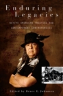 Image for Enduring Legacies : Native American Treaties and Contemporary Controversies