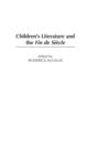 Image for Children&#39;s literature and the fin de siáecle