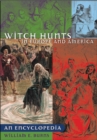 Image for Witch hunts in Europe and America  : an encyclopedia
