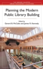 Image for Planning the Modern Public Library Building