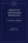Image for Issues in web-based pedagogy  : a critical primer