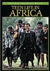 Image for Teen life in Africa