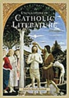 Image for Encyclopedia of Catholic Literature [2 volumes]