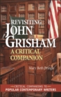 Image for Revisiting John Grisham  : a critical companion