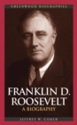 Image for Franklin D. Roosevelt  : a biography