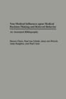 Image for Non-Medical Influences upon Medical Decision-Making and Referral Behavior : An Annotated Bibliography