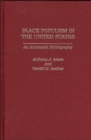 Image for Black Populism in the United States : An Annotated Bibliography