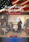 Image for American Presidents in World History : [5 volumes]