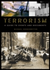 Image for Terrorism  : a guide to events and documents