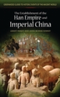 Image for The establishment of the Han empire and imperial China