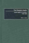 Image for The People&#39;s Health [2 volumes]