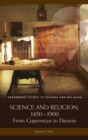 Image for Science and Religion, 1450-1900