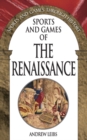 Image for Sports and games of the Renaissance