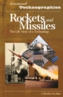 Image for Rockets and Missiles : The Life Story of a Technology