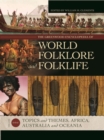 Image for The Greenwood Encyclopedia of World Folklore and Folklife : Volume I, Topics and Themes, Africa, Australia and Oceania