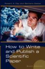 Image for How to Write and Publish A Scientific Paper