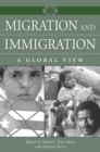 Image for Migration and immigration  : a global view