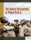 Image for The Concise Encyclopedia of World War II