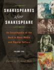 Image for Shakespeares after Shakespeare  : an encyclopedia of the bard in mass media and popular culture