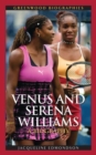 Image for Venus and Serena Williams  : a biography