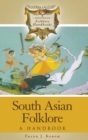 Image for South Asian folklore  : a handbook
