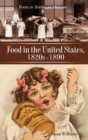 Image for Food in the United States, 1820s-1890