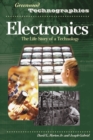 Image for Electronics  : the life story of a technology