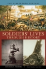 Image for Soldiers&#39; Lives through History - The Nineteenth Century