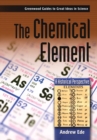 Image for The chemical element  : a historical perspective
