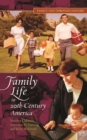 Image for Family Life in 20th-Century America