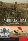 Image for Encyclopedia of the age of imperialism, 1800-1914